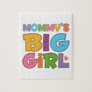 Mommys Big Girl Jigsaw Puzzle