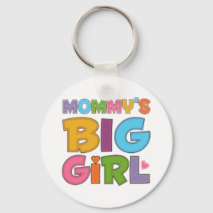 Mommys Big Girl Key Ring