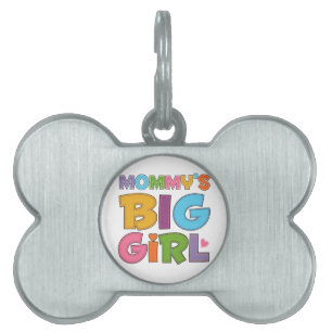 Mommys Big Girl Pet Name Tag