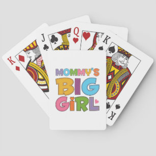Mommys Big Girl Playing Cards