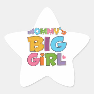 Mommys Big Girl Star Sticker