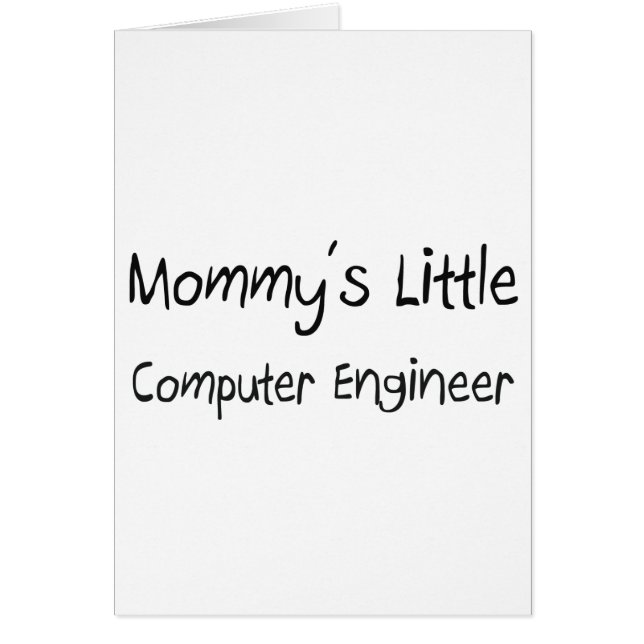 Mommys Little Computer Engineer (Front)