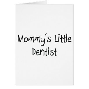 Mommys Little Dentist