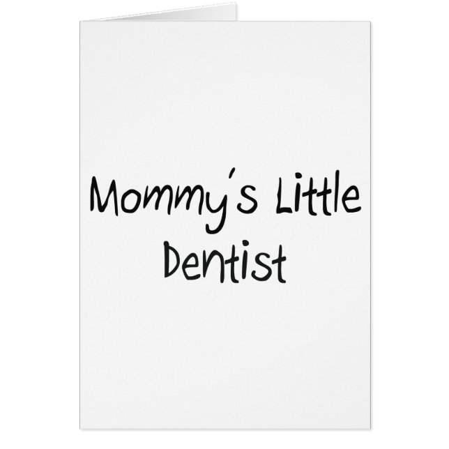 Mommys Little Dentist (Front)