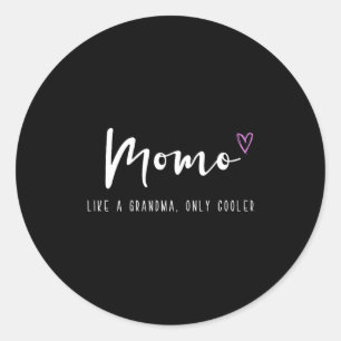 Momo like a grandma only cooler mother's day classic round sticker