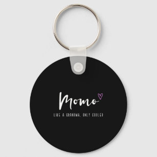 Momo like a grandma only cooler mother's day key ring