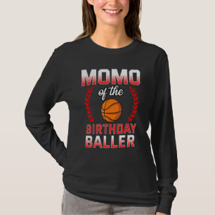 Momo Of The Birthday Boy Basketball Bday Celebrati T-Shirt