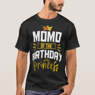 Momo Of The Birthday Princess Party Bday Celebrati T-Shirt