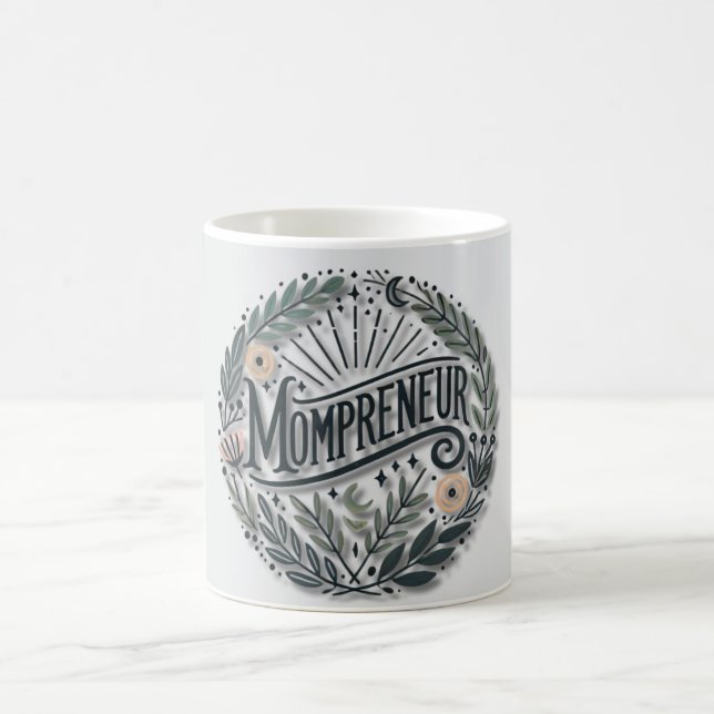 Mompreneur Themed Coffee Mug (Center)