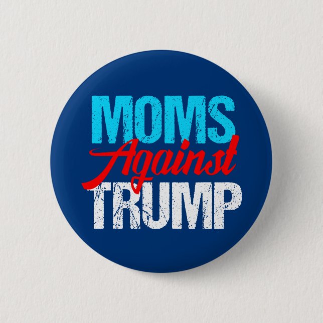 Moms Against Trump 6 Cm Round Badge (Front)