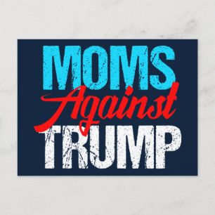 Moms Against Trump Political Election Postcard