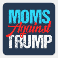 Moms Against Trump Political Election