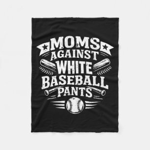 Moms Against White Baseball Pants Baseball Mum Fleece Blanket