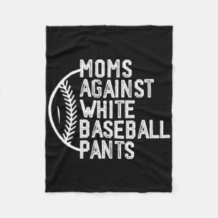 Moms Against White Baseball Pants Baseball Mum Mot Fleece Blanket