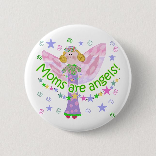 Moms Are Angels 6 Cm Round Badge (Front)