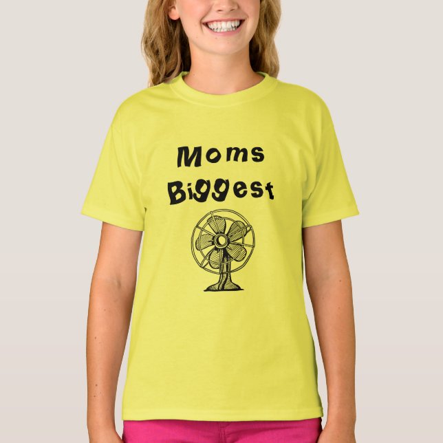 Moms Biggest Fan Shirt (Front)