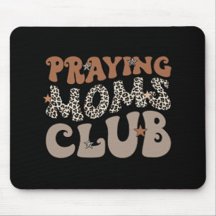 Moms Club Leopard Christian Mama Mothers Day  Mouse Pad