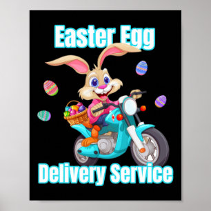 Moms Dads Easter Egg Delivery Service Bunny Motorc Poster