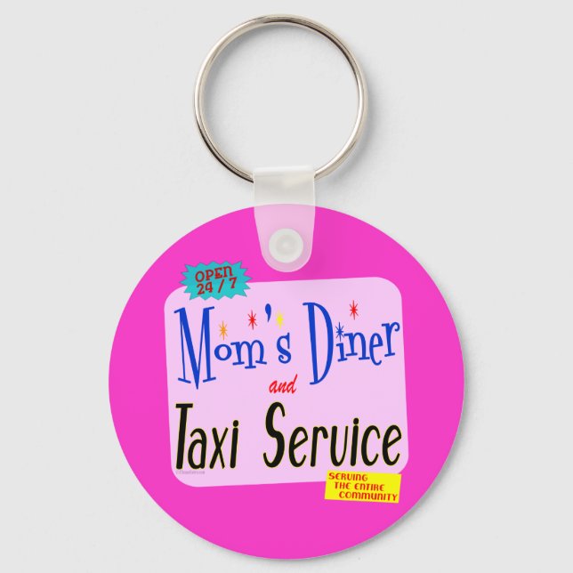 Moms Diner and Taxi Service Funny Saying Key Ring (Front)