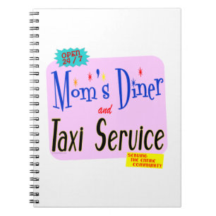 Moms Diner and Taxi Service Retro Saying Notebook