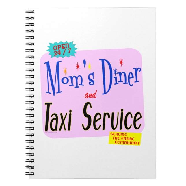 Moms Diner and Taxi Service Retro Saying Notebook (Front)