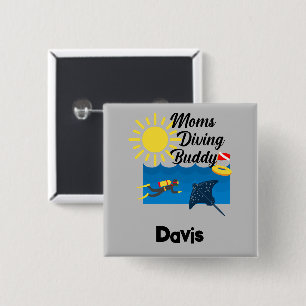 Moms Diving Buddy Design - Square Button