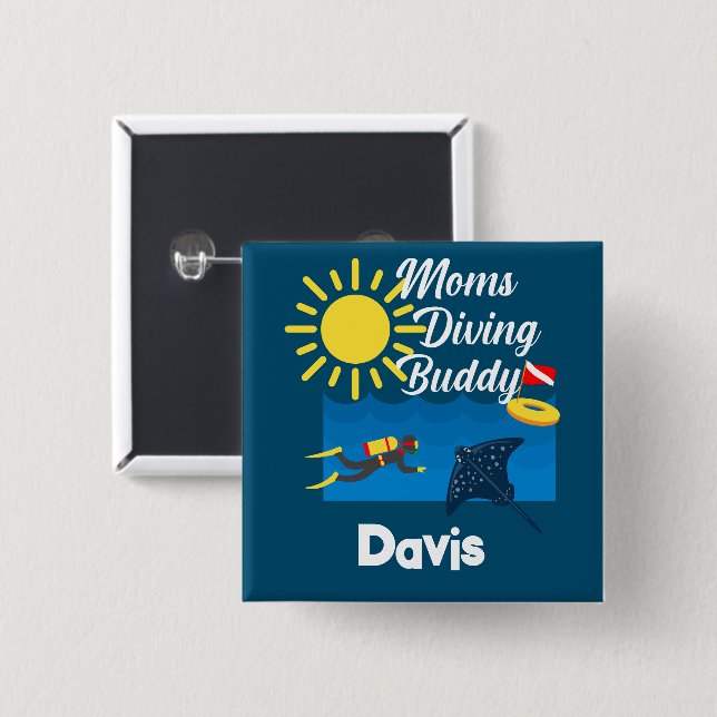 Moms Diving Buddy Design - Square Magnet Button (Front & Back)