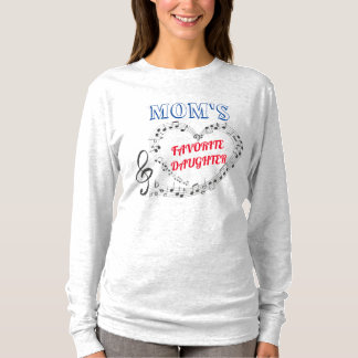 Mom's Favorite Daughter T-Shirt