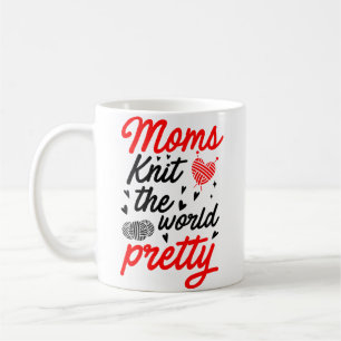 Moms Knit The World Pretty Crocheting Sewing Wool Coffee Mug
