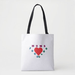  Moms Make Everything Better   Cute Heart Tote Bag