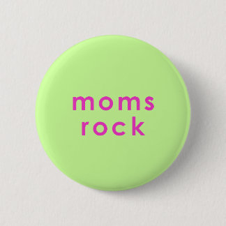 moms rock button