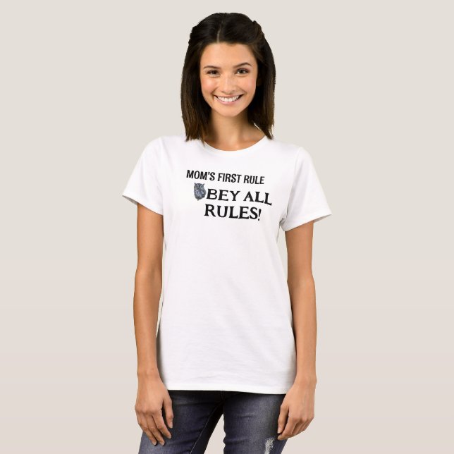 MOM'S RULES  T-Shirt (Front Full)