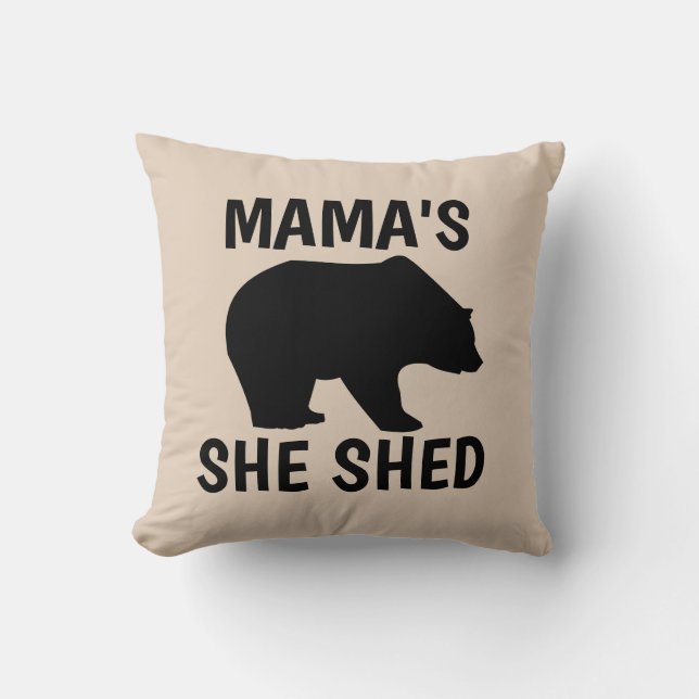 MOM'S SHE SHED BEAR GRIZZLY Throw Pillow (Front)