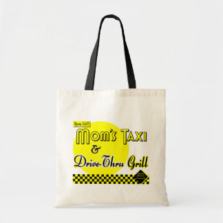 Moms Taxi and Drive Thru Grill Saying Tote Bag
