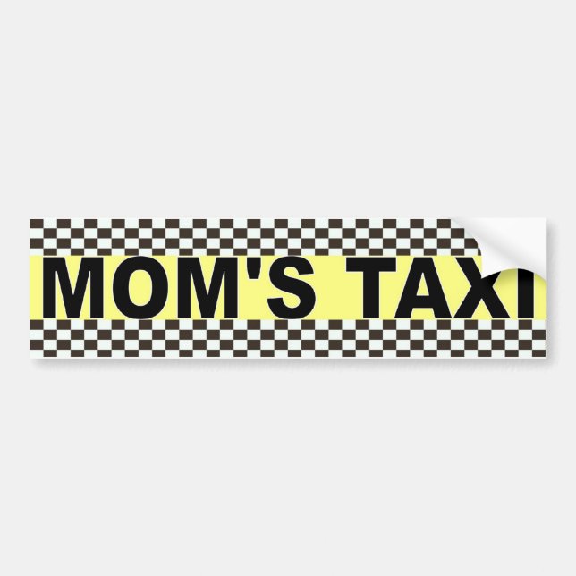 MOM'S TAXI BUMPER STICKER (Front)