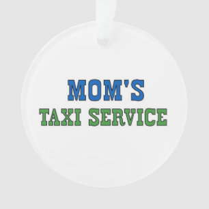 Moms Taxi Service Ornament
