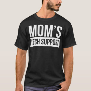MomS Tech Support Funny Computer Nerd Gift T-Shirt
