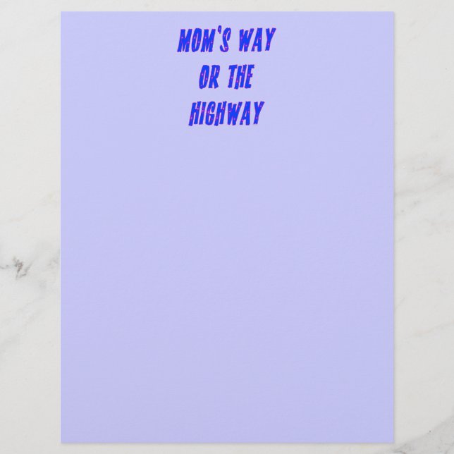 Moms Way or the Highway Saying (Front)
