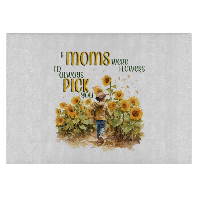 moms were flowers cutting board (Front)