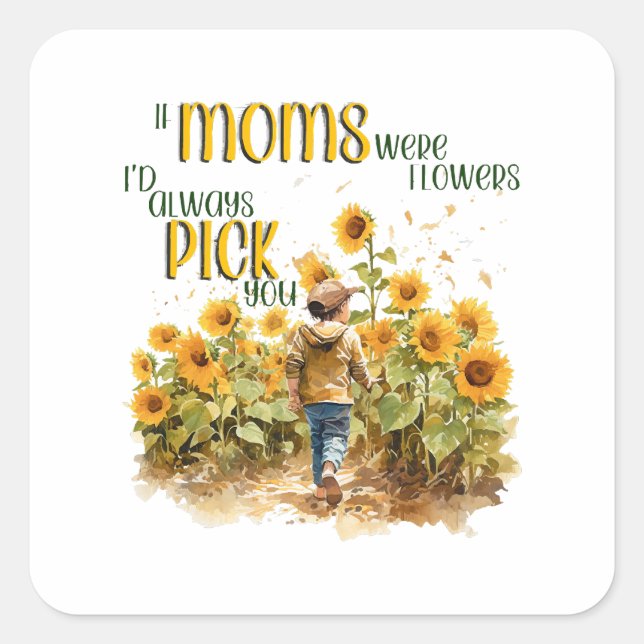 moms were flowers square sticker (Front)