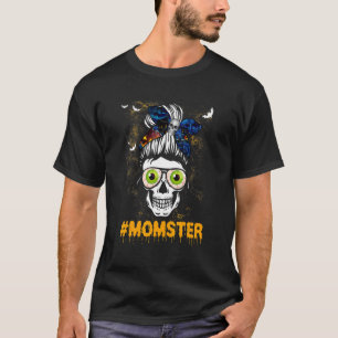 Momster Costume Skull Mom Messy Hair Bun Monster T-Shirt