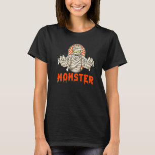 Momster Halloween Costume Mummy Mum Spooky Mum 1 T-Shirt