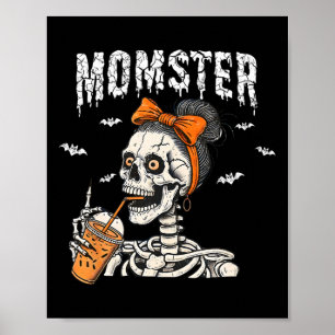 Momster Halloween Mum Fall Funny Halloween Coffee Poster