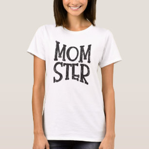 Momster - monster mum T-Shirt