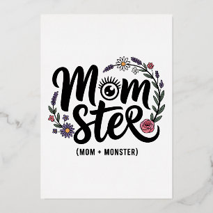 Momster. (Mum + Monster)﻿ Foil Holiday Card