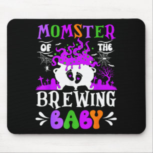 Momster Of The Brewing Baby Mom To Be Halloween  Mouse Pad