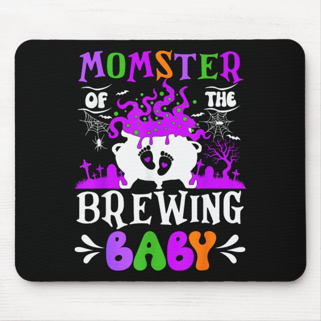 Momster Of The Brewing Baby Mom To Be Halloween  Mouse Pad (Front)