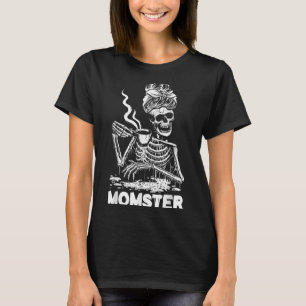 Momster Skeleton Woman Coffee Funny Halloween Mom T-Shirt