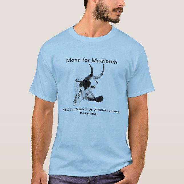 Mona for Matriarch T-Shirt (Front)