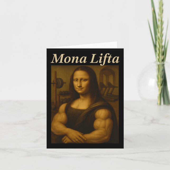 Mona Lifta Bodybuilding Funny Gift  Card (Front)